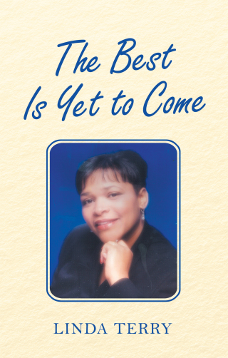 Cover image: The Best Is yet to Come 9781664242630