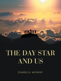 Cover image: The Day Star and Us 9781664243156