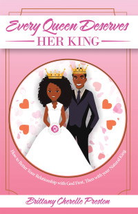 Cover image: Every Queen Deserves Her King 9781664244153