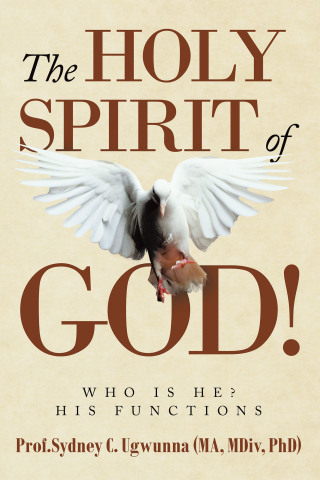 Omslagafbeelding: The Holy Spirit of God! 9781664244283