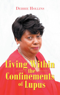 Cover image: Living  Within the Confinements of Lupus 9781664244573