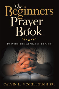 表紙画像: The Beginners Prayer Book 9781664245990