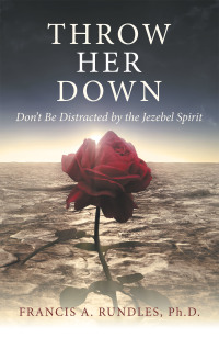 Cover image: Throw Her Down 9781664246461