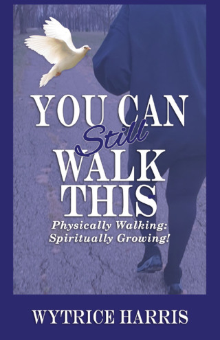 Cover image: You Can Still  Walk This 9781664246737