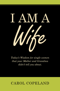 Cover image: I Am a Wife 9781664247253