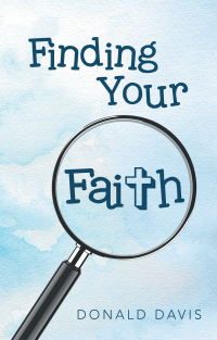 Cover image: Finding Your Faith 9781664247673