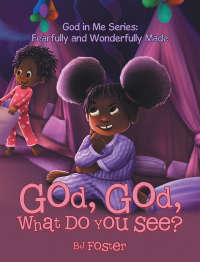 Cover image: God, God, What Do You See? 9781664248601