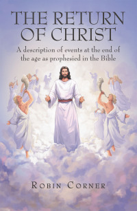 Cover image: The Return of Christ 9781664248762