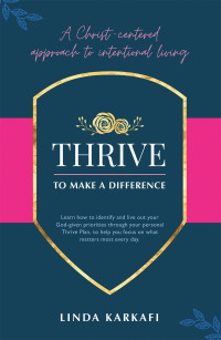 Imagen de portada: Thrive to Make a Difference 9781664249127