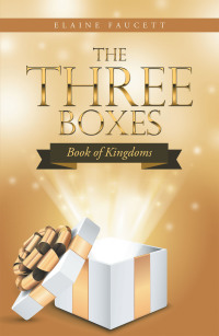 Imagen de portada: The Three Boxes 9781664249226