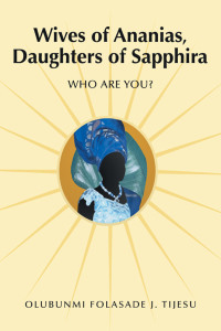 Omslagafbeelding: Wives of Ananias, Daughters of Sapphira 9781664249424