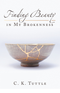 表紙画像: Finding Beauty in My Brokenness 9781664249523