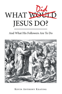 Omslagafbeelding: What Did Jesus Do? 9781664249660