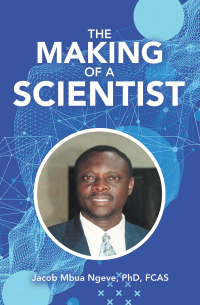 表紙画像: The Making of a Scientist 9781664249943