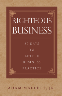 Cover image: Righteous Business 9781664250055