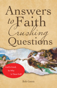 Imagen de portada: Answers to Faith Crushing Questions 9781664250321