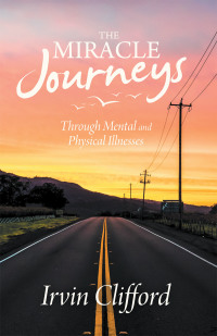 Cover image: The Miracle Journeys 9781664250468