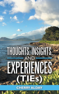 Cover image: Thoughts, Insights, and Experiences (Ties) 9781664251434