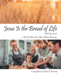 Omslagafbeelding: Jesus Is the Bread of Life 9781664252141