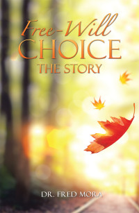 Imagen de portada: Free-Will Choice 9781664252417