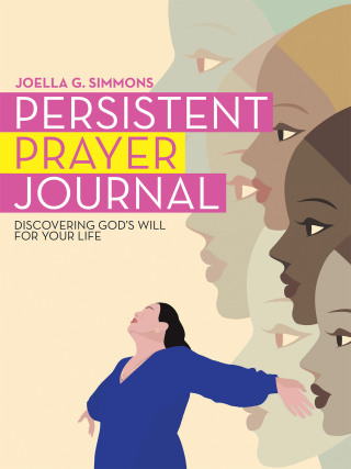 Cover image: Persistent Prayer Journal 9781664254343