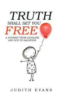 Cover image: Truth Shall Set You Free 9781664254466