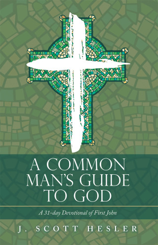 Cover image: A Common Man’s Guide to God 9781664255043