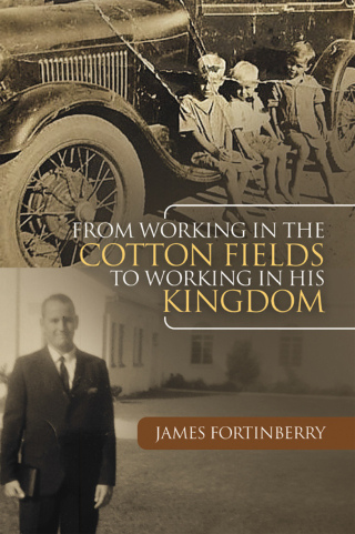 Imagen de portada: From Working in the Cotton Fields to Working in His Kingdom 9781664255197