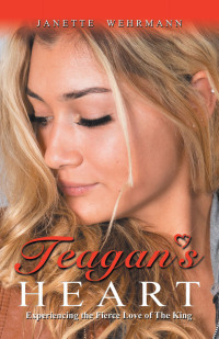 Imagen de portada: Teagan's Heart 9781664255845