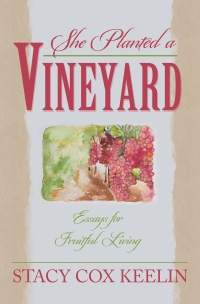 Cover image: She Planted a Vineyard 9781664256071