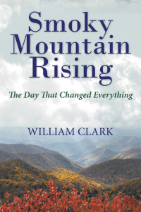 Cover image: Smoky Mountain Rising 9781664256194