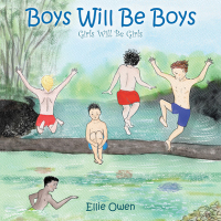 Imagen de portada: Boys Will Be Boys   Girls Will Be Girls 9781664256699