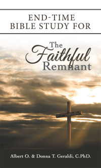 Cover image: End-Time Bible Study for the Faithful Remnant 9781664256750