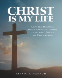 Cover image: Christ Is My Life 9781664257641