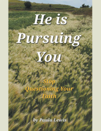 Cover image: He Is Pursuing You 9781664258730