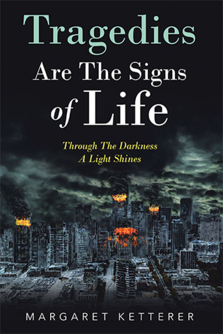 Imagen de portada: Tragedies Are the Signs of Life 9781664259577