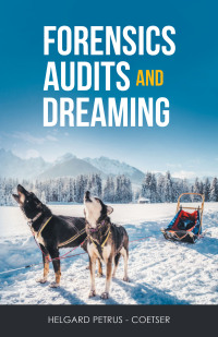 Cover image: Forensics Audits and Dreaming 9781664260252