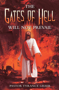 Cover image: The Gates of Hell Will Not Prevail 9781664260344