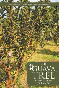 Imagen de portada: The Guava Tree 9781664260764