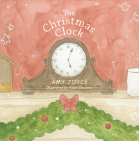 Imagen de portada: The Christmas Clock 9781664261242