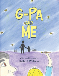 Cover image: G-Pa and Me 9781664261983
