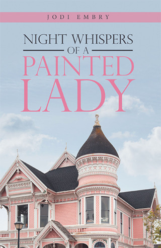 Cover image: Night Whispers of a Painted Lady 9781664262010
