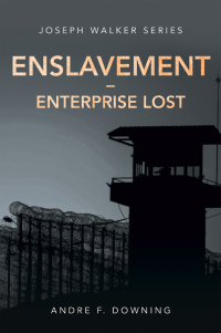 Imagen de portada: Enslavement - Enterprise Lost 9781664262614