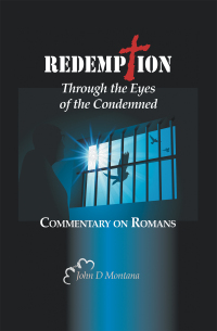 Cover image: Redemption Through the Eyes of the Condemned 9781664263536