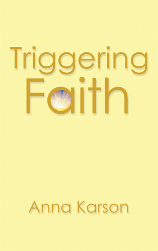 Cover image: Triggering Faith 9781664263598