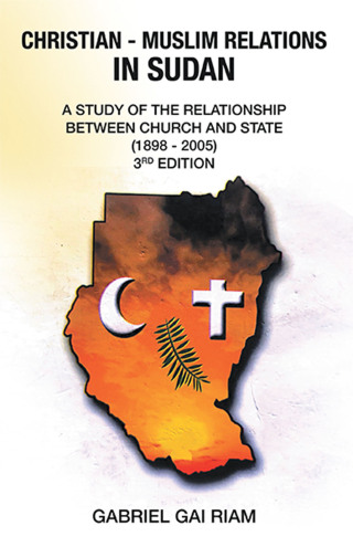 Cover image: Christian - Muslim Relations in Sudan 9781664263826