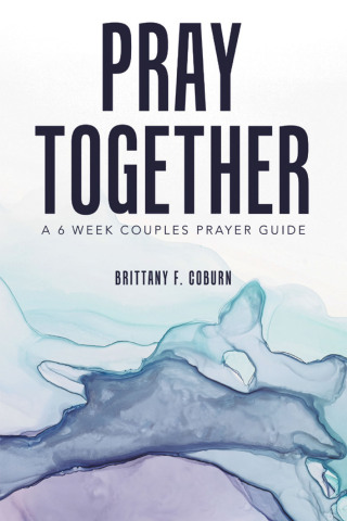 Cover image: Pray Together 9781664264038