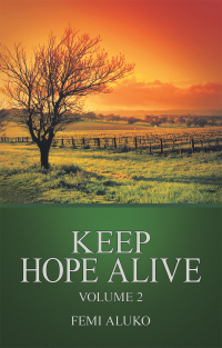 Imagen de portada: Keep Hope Alive 9781664265172