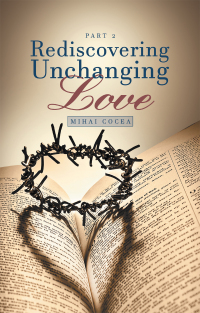 Cover image: Rediscovering Unchanging Love 9781664266353