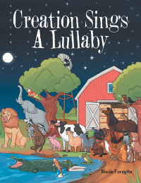 Cover image: Creation Sings a Lullaby 9781664267619